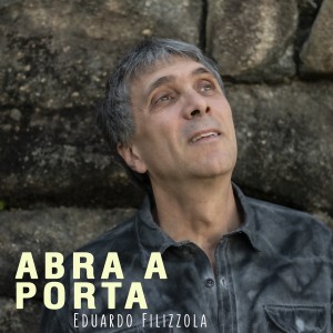 อัลบัม Abra a Porta ศิลปิน Eduardo Filizzola