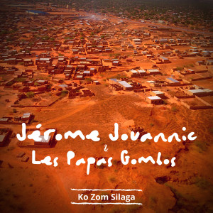Jérome Jouannic & Les Papas Gombos的專輯Ko Zom Silaga