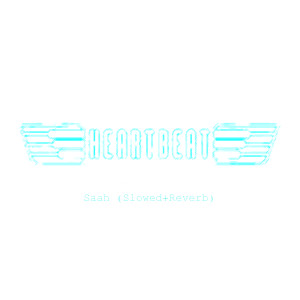 Album Saah (Slowed+Reverb) from Ayo HeartBeat