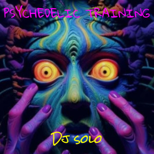 DJ Solo的專輯psychedelic training