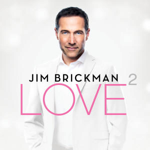 Jim Brickman的專輯Love 2