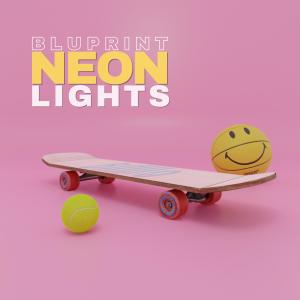 อัลบัม Neon Lights ศิลปิน BluPrint