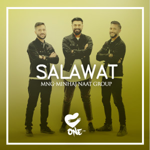 Listen to Salawat-One song with lyrics from MNG-Minhaj Naat Group