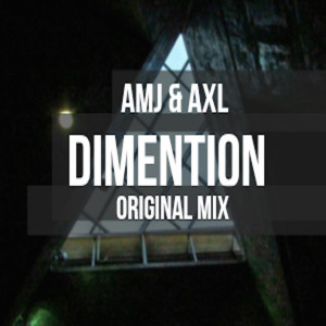 AXL的專輯Dimention (Original Mix)