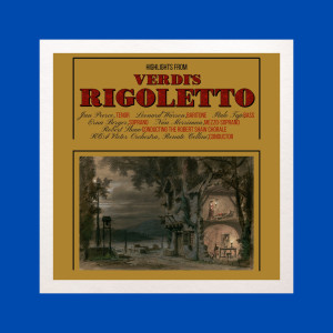 อัลบัม Highlights from Verdi's "Rigoletto" ศิลปิน Erna Berger
