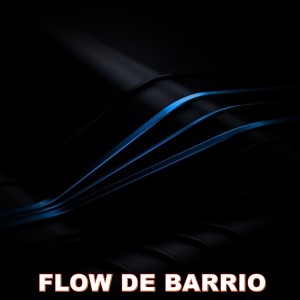 Evliya Rap Beats的專輯FLOW DE BARRIO