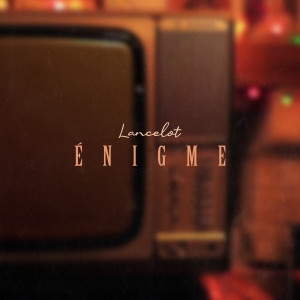 Album Énigme from Lancelot