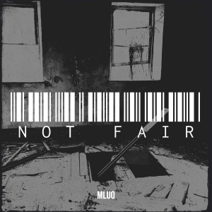Listen to Not Fair (Explicit) song with lyrics from mluo