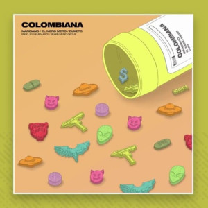 ดาวน์โหลดและฟังเพลง Colombiana พร้อมเนื้อเพลงจาก Marcianos Crew