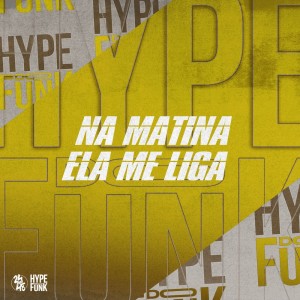 收聽DJ Ronaldo o Brabo的Na Matina Ela Me Liga (Explicit)歌詞歌曲