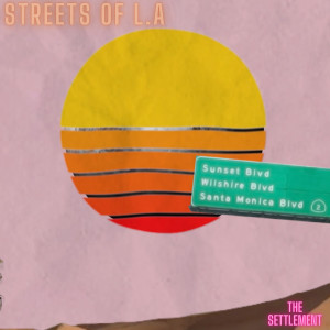 The Settlement的專輯Streets of L.A.