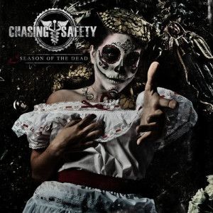 Chasing Safety的專輯Season Of The Dead