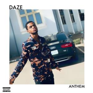 Daze的專輯Anthem (feat. CIK) (Explicit)