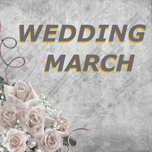 Wedding March dari Wedding Music