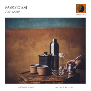 Listen to Alto Mate song with lyrics from Fabrizio Bai