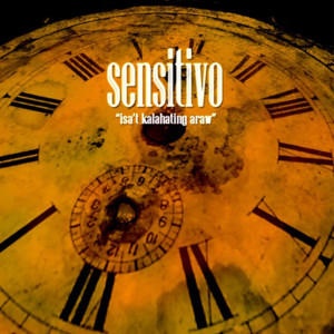 Listen to Isa'T Kalahating Araw (Shame Wala) song with lyrics from Sensitivo