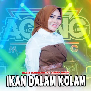 Album Ikan Dalam Kolam (Live) oleh Nazia Marwiana