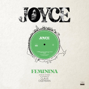 ดาวน์โหลดและฟังเพลง Feminina พร้อมเนื้อเพลงจาก Joyce