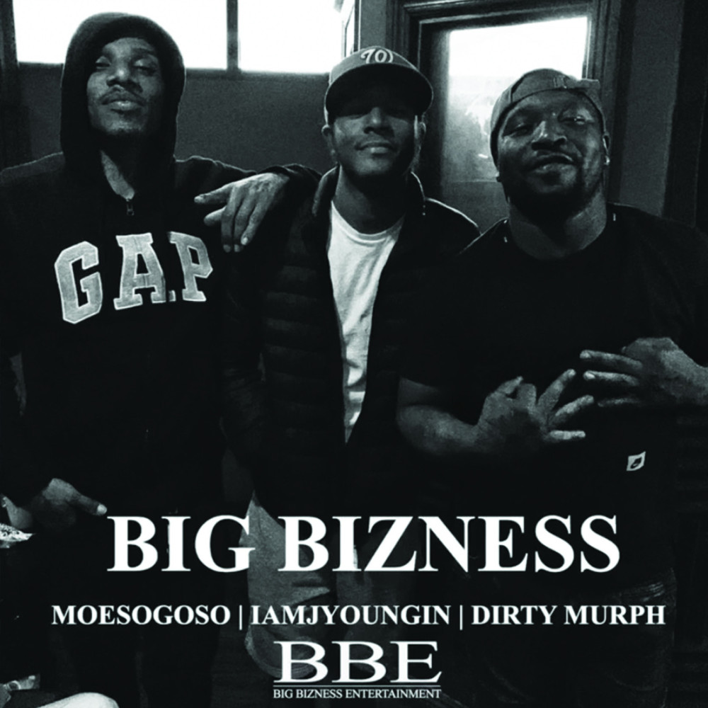 Big Bizness (Explicit)