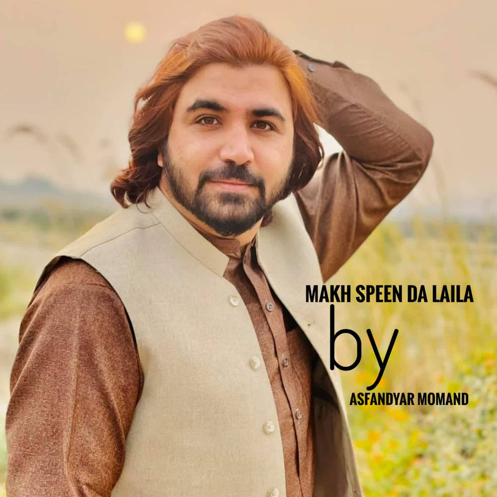 Makh Speen da Laila