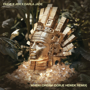 Album When I Dream (Gorje Hewek Remix) from Paige