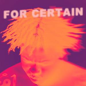 อัลบัม For Certain ศิลปิน Nasty C