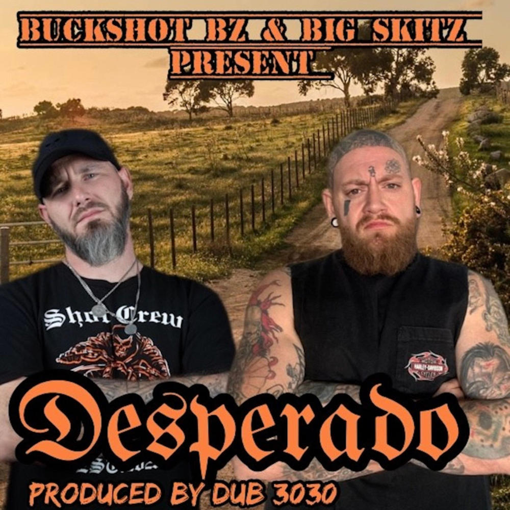 Desperado (feat. Buckshot BZ of Shot Crew) (Explicit)
