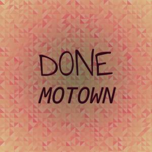 Listen to Done Motown song with lyrics from Mams Hols