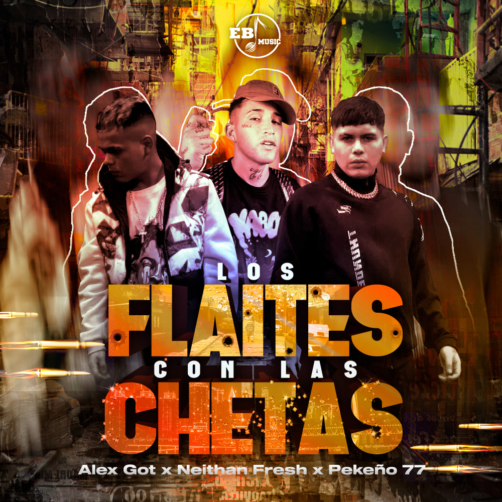 Los Flaites Con las Chetas
