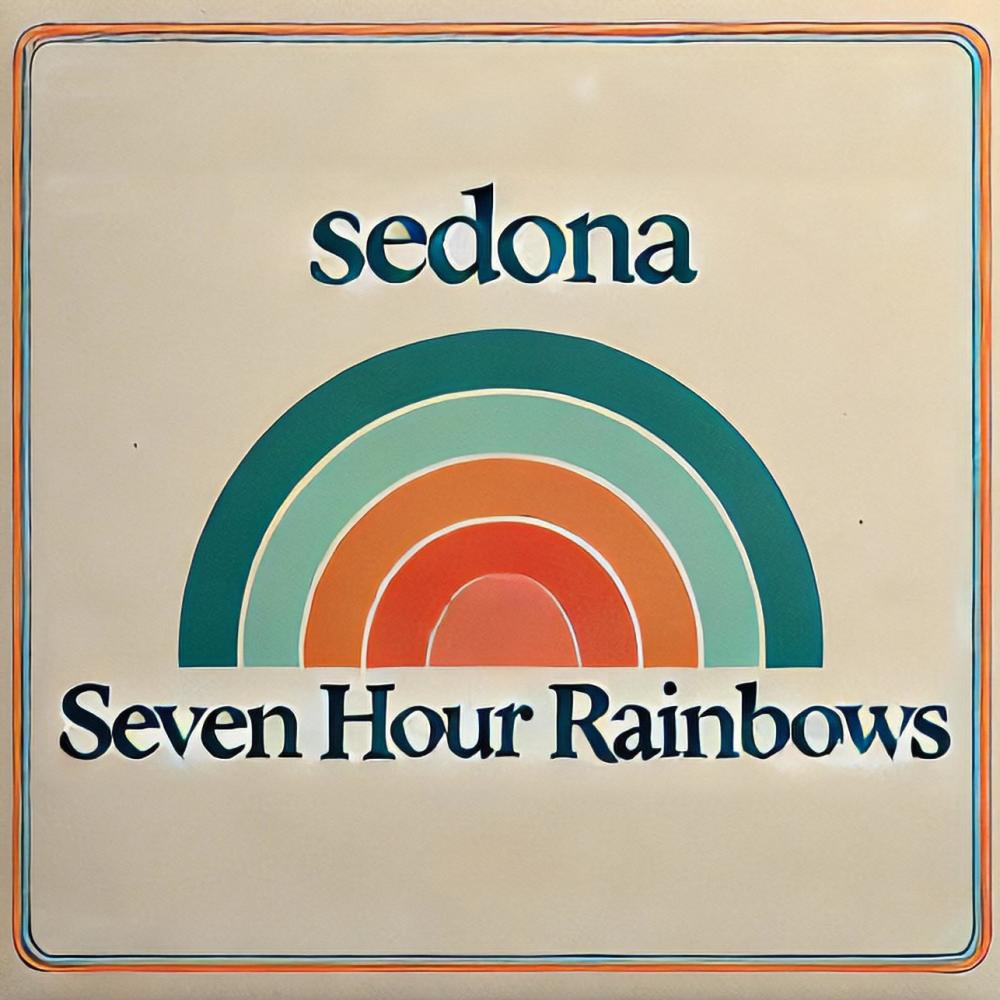 Seven Hour Rainbows