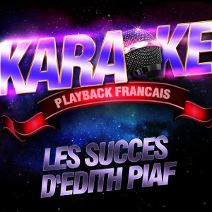 收聽Karaoké Playback Français的La Vie En Rose — Karaoké Playback Instrumental — Rendu Célèbre Par Edith Piaf歌詞歌曲