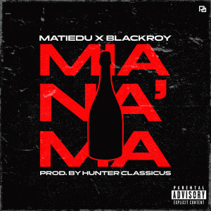收聽Matiedu的Mia Na Ma (Explicit)歌詞歌曲