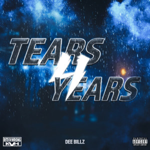 Album Tears 4 Years (Explicit) from Dee Billz