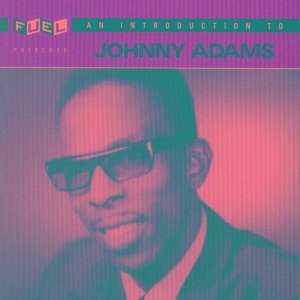 ดาวน์โหลดและฟังเพลง You Love Is All I Need พร้อมเนื้อเพลงจาก Johnny Adams