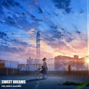 Album Sweet Dreams from Fire_Sans