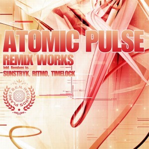 Atomic Pulse的專輯Remix Works - Single