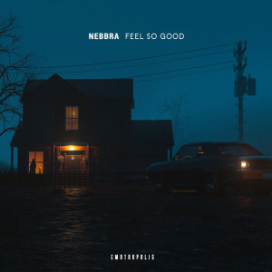 Nebbra的專輯Feel So Good