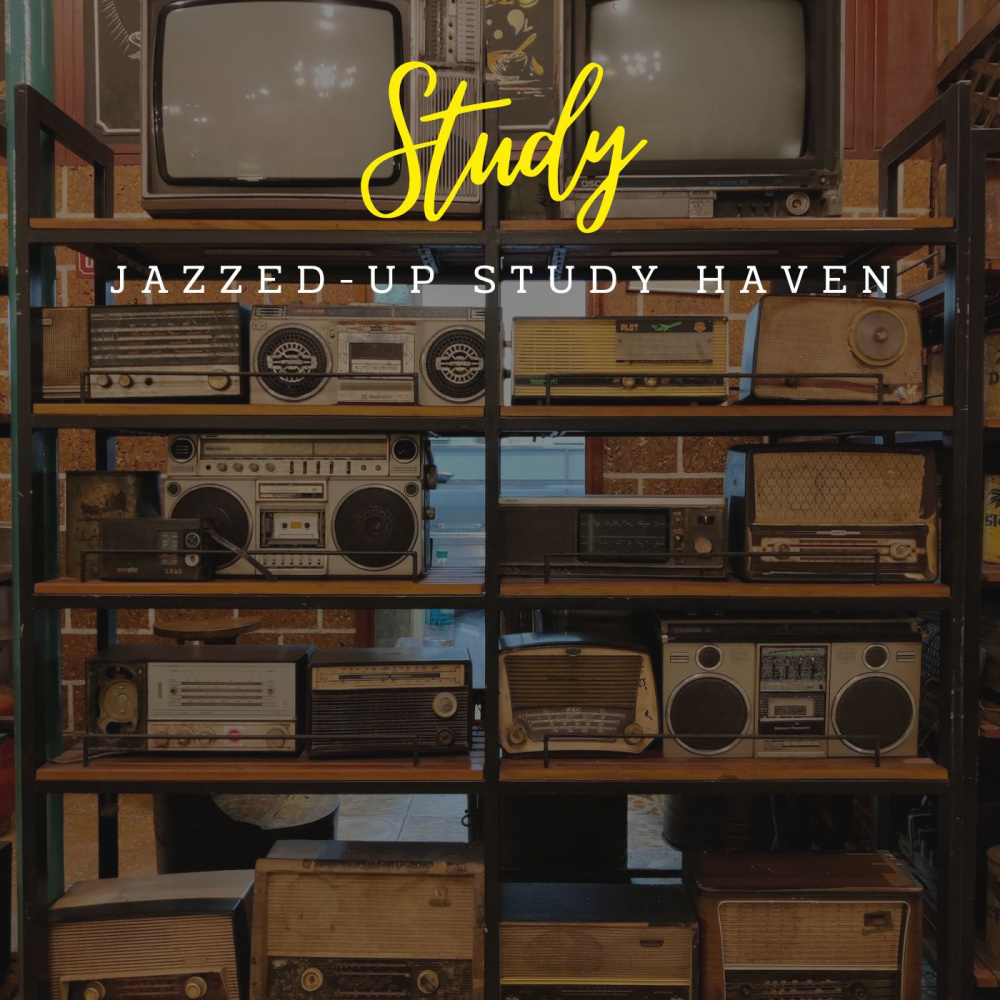 Jazzed-Up Study Haven: Coffee Lounge Grooves for Intellectual Focus