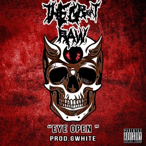 The Great Raw的專輯Eye Open (Explicit)