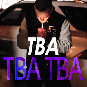 Album Tba Tba (Explicit) from Tba