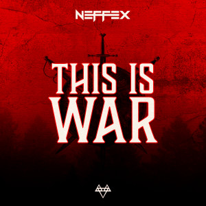 NEFFEX的專輯This Is War