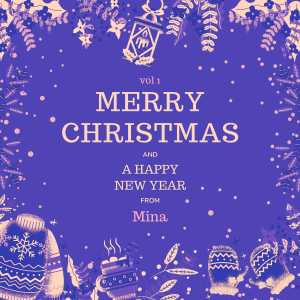 Album Merry Christmas and A Happy New Year from Mina, Vol. 1 (Explicit) from Nicolò Fragile