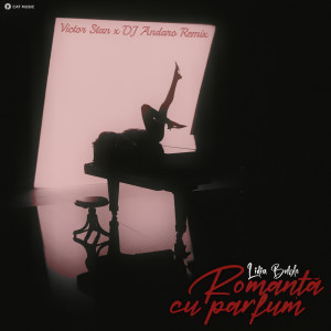 Lidia Buble的專輯Romanță cu parfum (Victor Stan & Dj Andaro Remix)