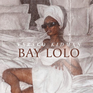 Album Bay Lolo (Explicit) from 