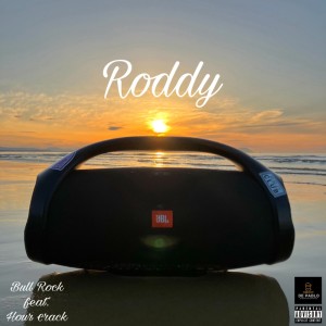 Album Roddy (feat. Hour Crack) from 