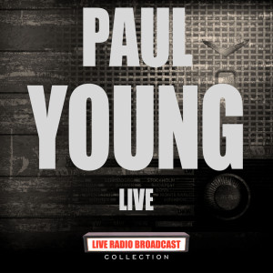 Paul Young Live