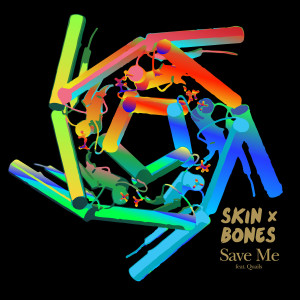 ดาวน์โหลดและฟังเพลง Save Me (Radio Edit) พร้อมเนื้อเพลงจาก Skin & Bones