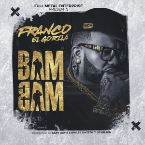 收聽Franco El Gorila的Bam Bam歌詞歌曲