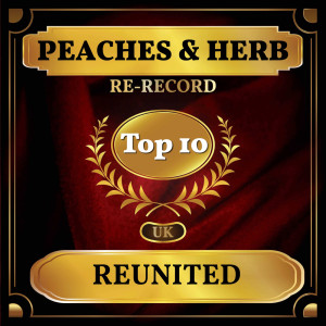 Album Reunited (UK Chart Top 40 - No. 4) from Peaches & Herb