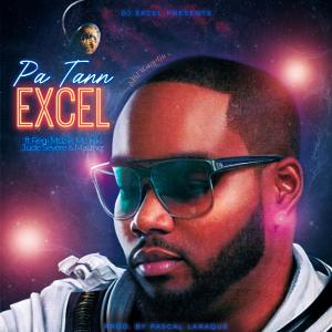 ดาวน์โหลดและฟังเพลง Pa Tann Excel (feat. Regi Muzik, Mc Kiki, Jude Sévère & Madner) (Remix) พร้อมเนื้อเพลงจาก DJ Excel